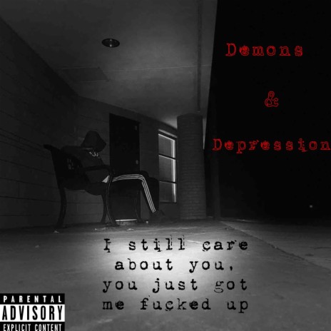 Demons & Depression | Boomplay Music