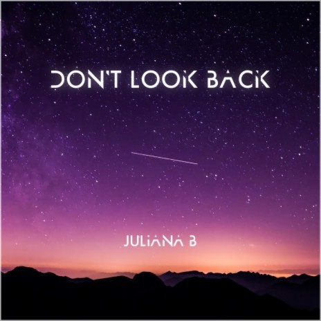 Don't Look Back | Boomplay Music