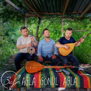 Ağla Gönül Ağla lyrics | Boomplay Music