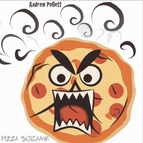 Pizza Screamin | Boomplay Music