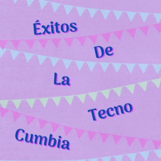 Éxitos de la Tecno-Cumbia