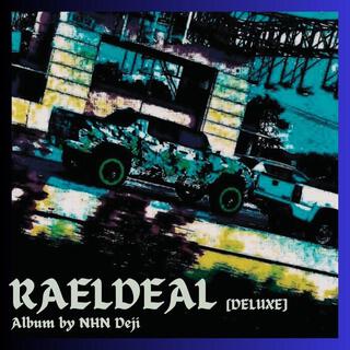 RaelDeal (Deluxe)