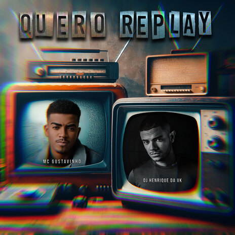 Quero Replay ft. DJ Henrique da VK | Boomplay Music