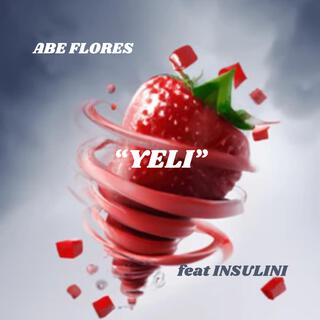 YELI (JELLY) ft. Insulini lyrics | Boomplay Music