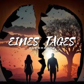 Eines Tages lyrics | Boomplay Music