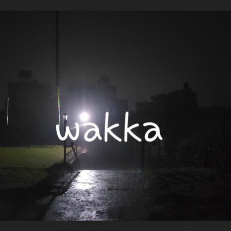 Wakka | Boomplay Music