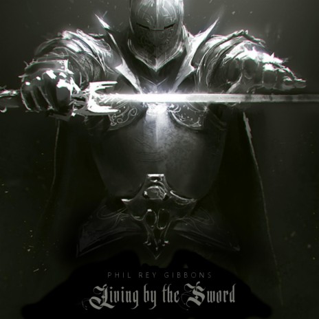 Living by the Sword | Boomplay Music