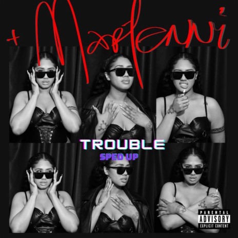Trouble (Sped Up Version) | Boomplay Music