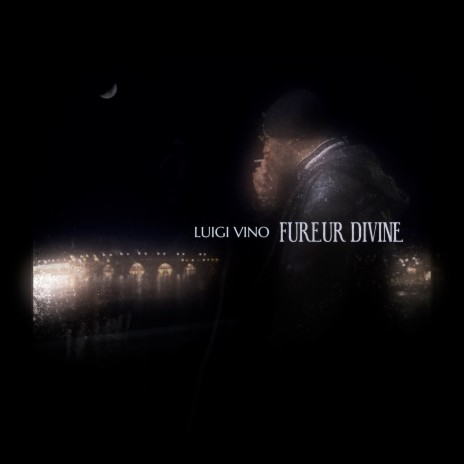 Fureur Divine ft. Luigi Vino | Boomplay Music