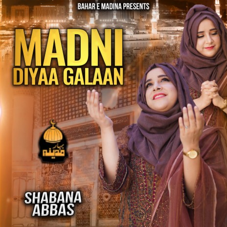 Madni Diyaa Galaan | Boomplay Music