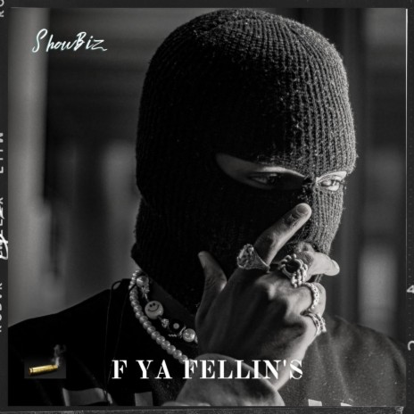 F Ya Feelin's | Boomplay Music