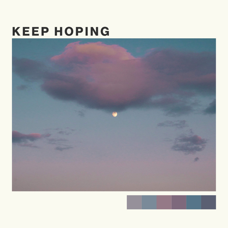 Keep Hoping (Instrumental Mix) ft. Quiet Vibes & A27C | Boomplay Music