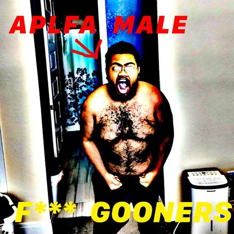 Fuck Gooners | Boomplay Music