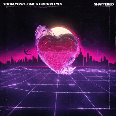 Shattered ft. Yung Zime & HIDDEN EYES | Boomplay Music