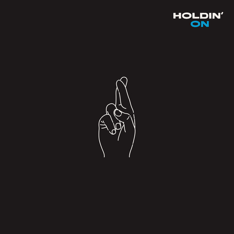 Holdin' on | Boomplay Music