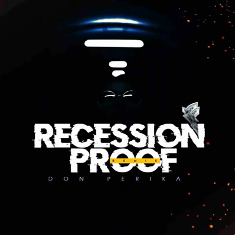 Recession proof (Remix) | Boomplay Music