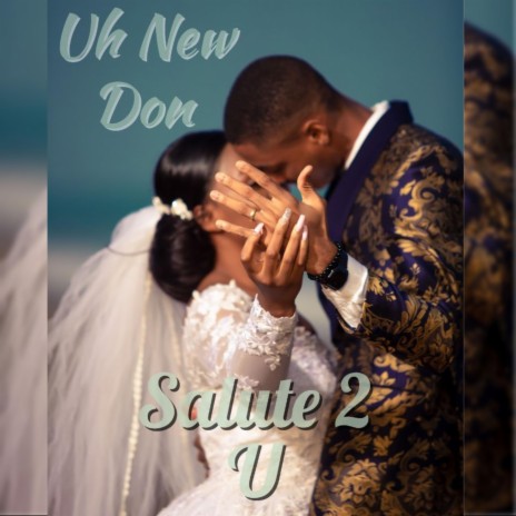 Salute 2 U | Boomplay Music