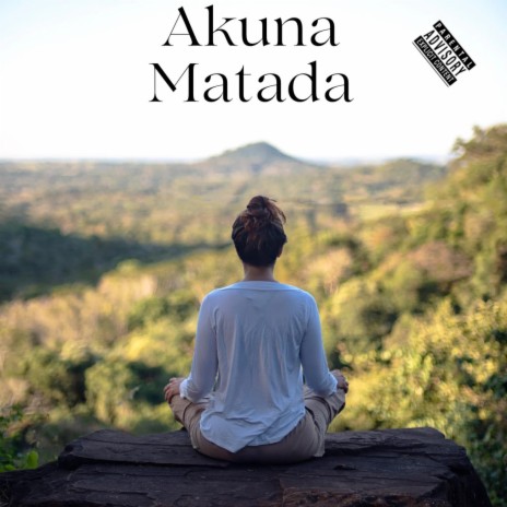 Akuna Matada | Boomplay Music