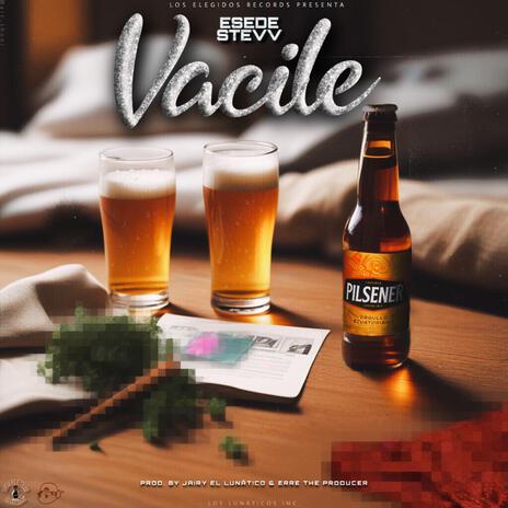 VACILE ft. ERRE THE PRODUCER & JAIRY EL LUNATICO | Boomplay Music