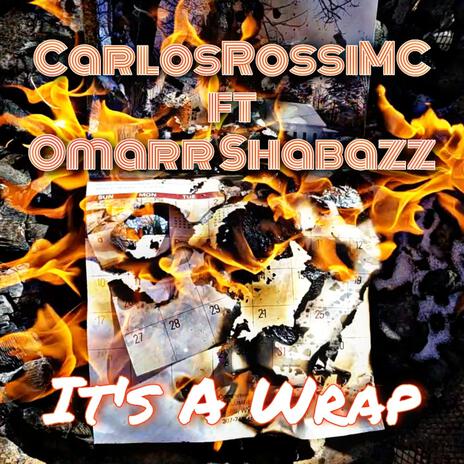 It's A Wrap ft. OMARR SHABAZZ | Boomplay Music