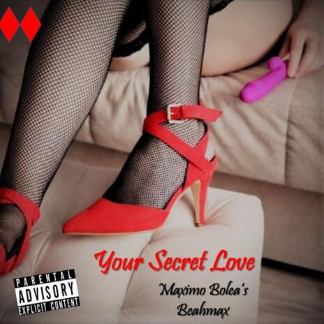 Your Secret Love | Boomplay Music