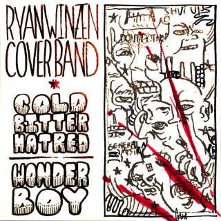 Cold Bitter Hatred/Wonder Boy