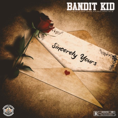 Sincerely Yours ft. FatBoy, Donna-Renae, DirtReid & BanditSlim | Boomplay Music