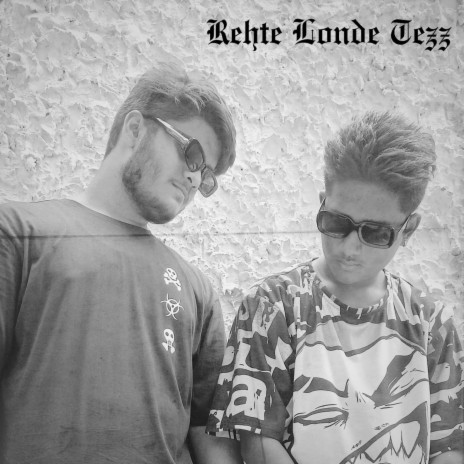 Rehte Londe Tezz | Boomplay Music