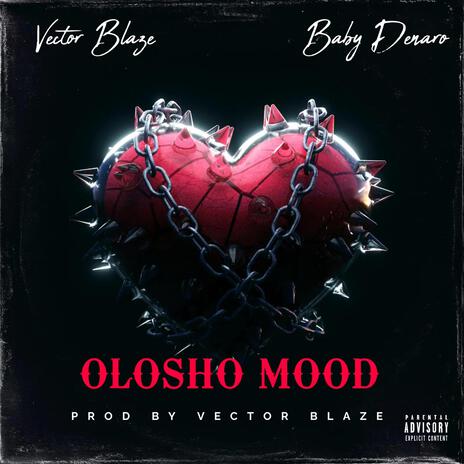 olosho mood ft. baby denaro | Boomplay Music