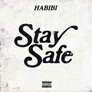 Stay Safe lyrics | Boomplay Music