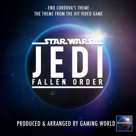 Eno Cordova's Theme (From Star Wars Jedi: Fallen Order)