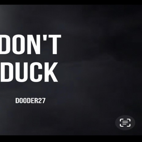 Don't duck
