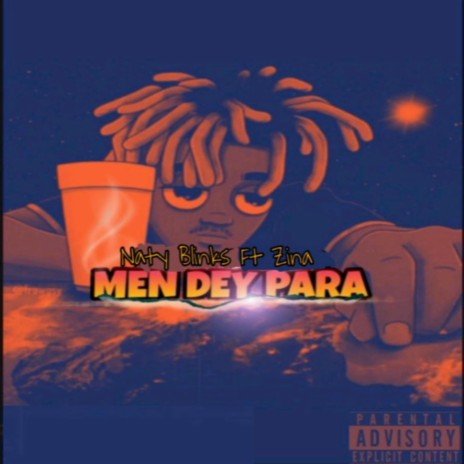 Men Dey Para (feat. Zina) | Boomplay Music
