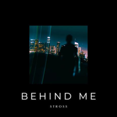 Behind me | Boomplay Music