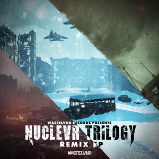 NUCLEVR TRILOGY (REMIX EP)