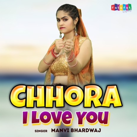 Chhora I Love You | Boomplay Music