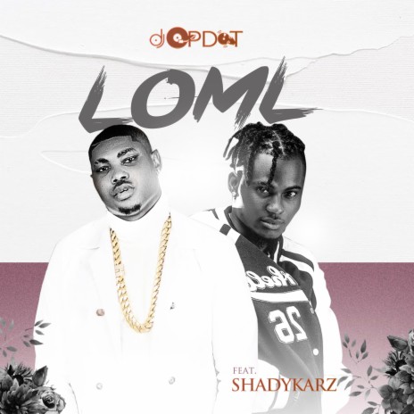 Loml ft. Shadykarz | Boomplay Music