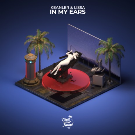 In My Ears ft. LissA | Boomplay Music