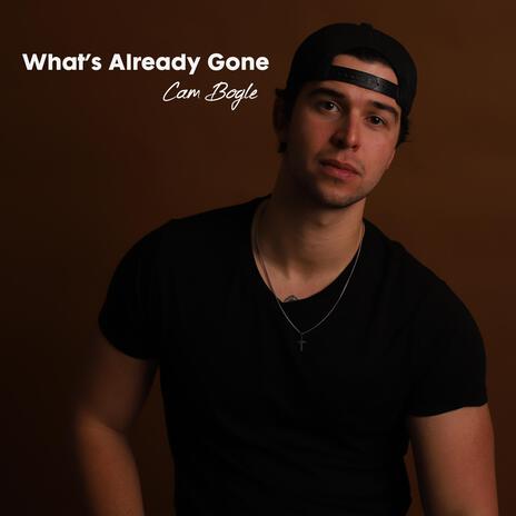 What's Already Gone | Boomplay Music