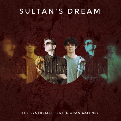 Sultan's Dream ft. Ciaran Gaffney | Boomplay Music