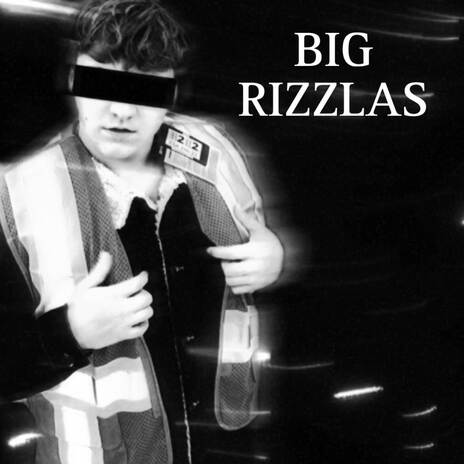 BIG RIZZLAS | Boomplay Music