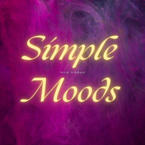 Simple Moods | Boomplay Music