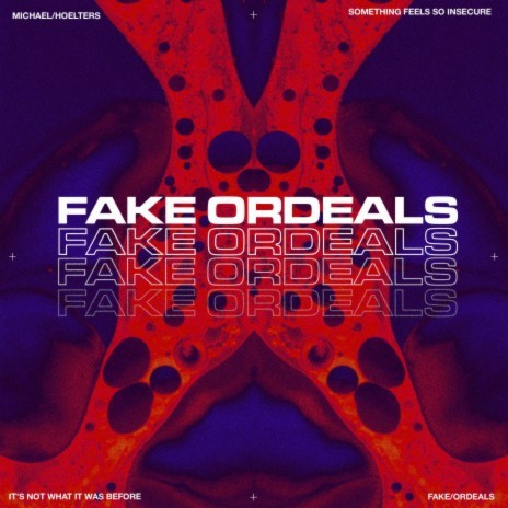 FAKE ORDEALS | Boomplay Music