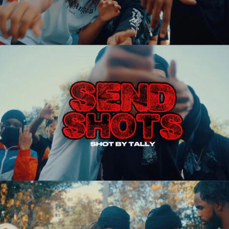 Send Shots | Boomplay Music