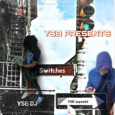 switches ft. YSB jayvxlid