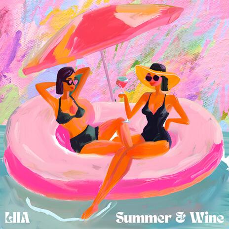 Summer and Wine | Boomplay Music