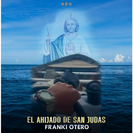 El Ahijado de San Judas | Boomplay Music