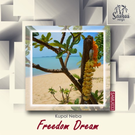 Freedom Dream (Original Mix)