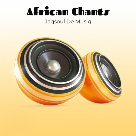 Africa Chants | Boomplay Music