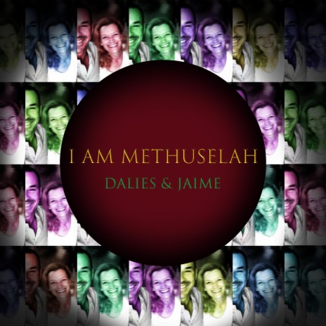 I Am Methuselah ft. Dalies | Boomplay Music